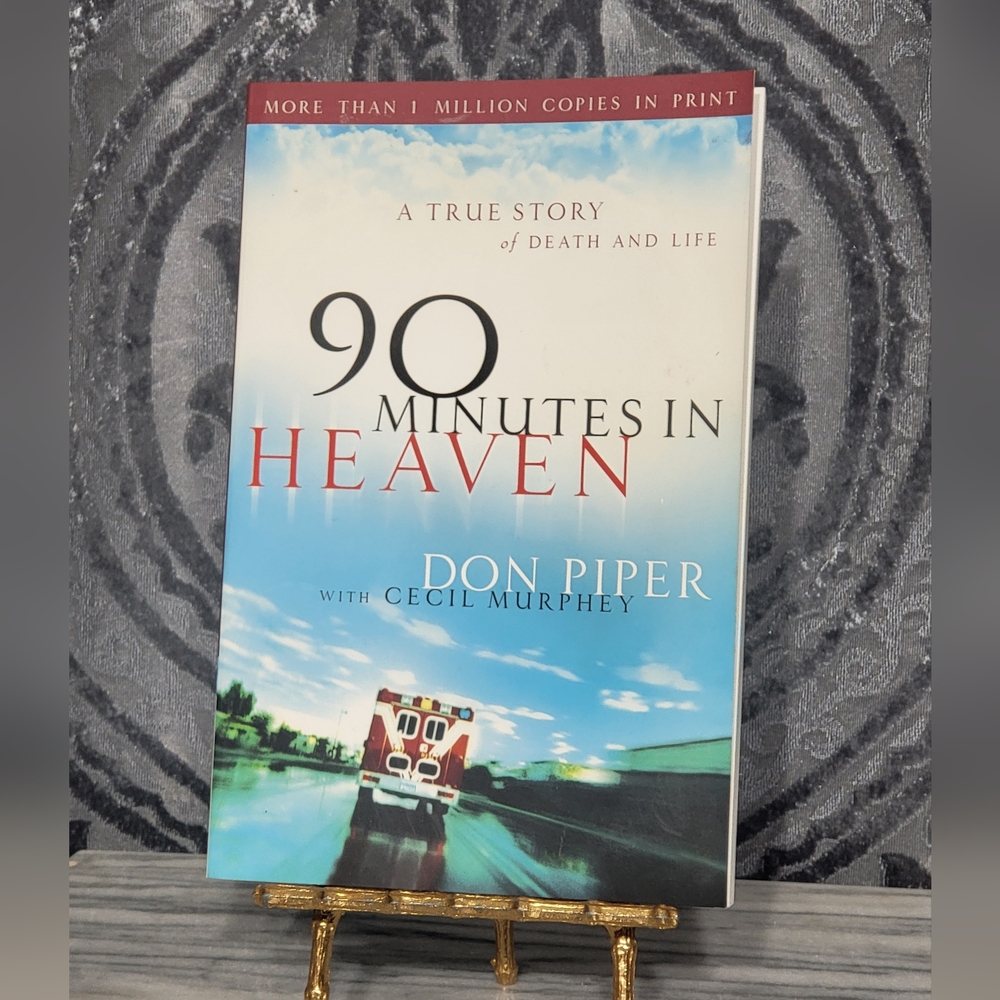 90 Minutes in Heaven Book by Don Piper
